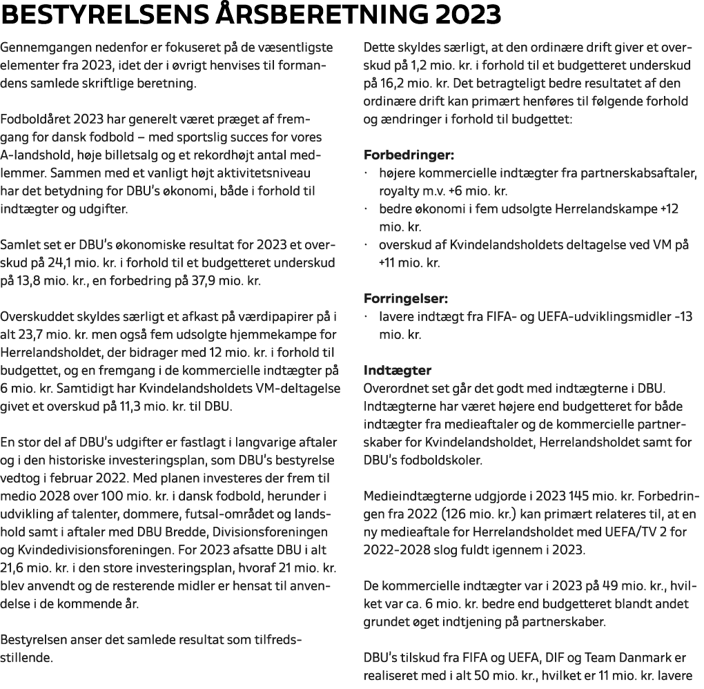 Bestyrelsens rsberetning 2023 Gennemgangen nedenfor er fokuseret p  de v sentligste elementer fra 2023, idet der i  ...